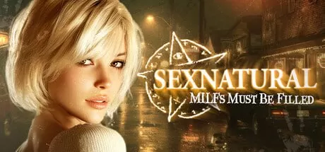 【3D/官中/动态/CV】SEXNATURAL：熟女必须被填满 😈💦 官方中文版【PC/7.6G】SEXNATURAL: MILFs Must Be Filled 😈💦